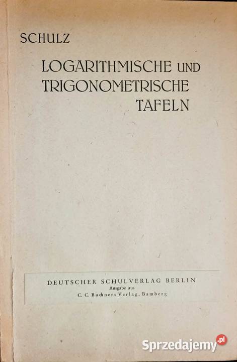 Logaritmische und trigonometrische Tafeln Schulz dolnośląskie Wrocław