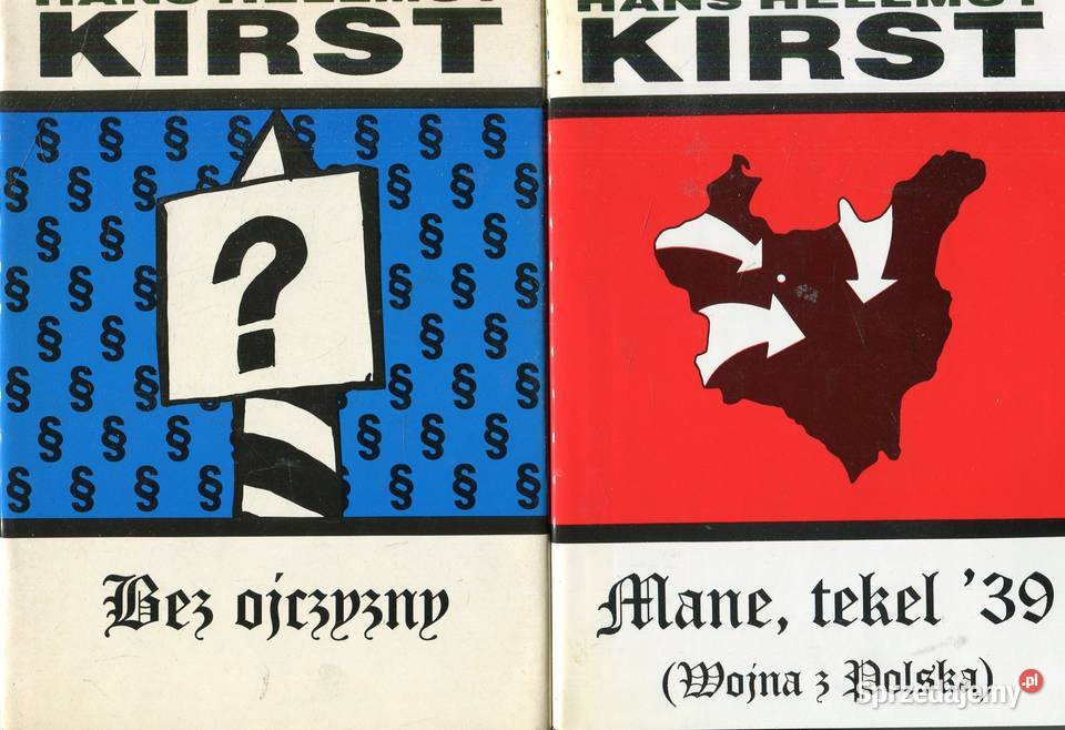 Mane tekel 39 Bez ojczyzny Hans Hellmut Kirst Szczecin