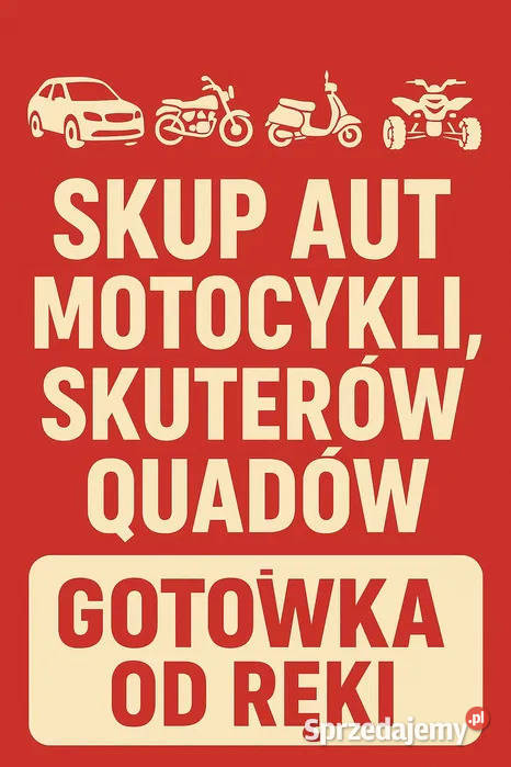 SKUP AUT SAMOCHODÓW MOTOCYKLI SKUTERÓW QUADÓW Olkusz