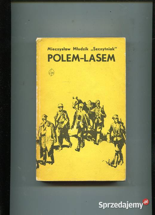 Polem lasem Mieczysław Młudzik Szczytniak Pozostałe Szczecin