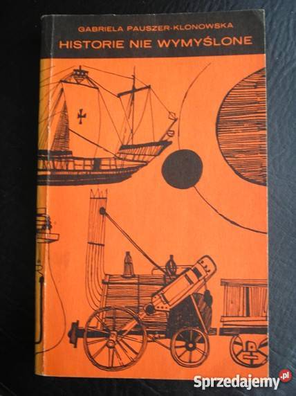 Historie nie wymyślone Gabriela PauszerKlonowska Kraków sprzedam