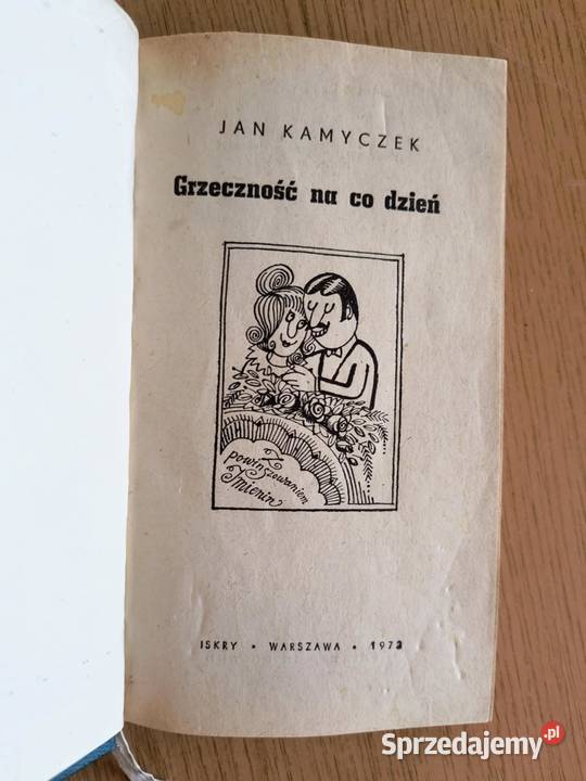 Jan Kamyczek Grzeczność na co dzień 1972 książka Rok wydania 1972 Katowice
