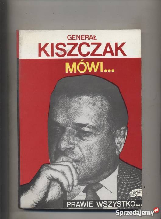 Generał Kiszczak mówi prawie wszystko