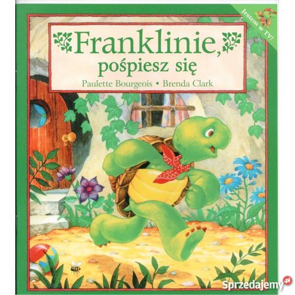 Franklinie pośpiesz się Burgeois Paulette Clark Warszawa