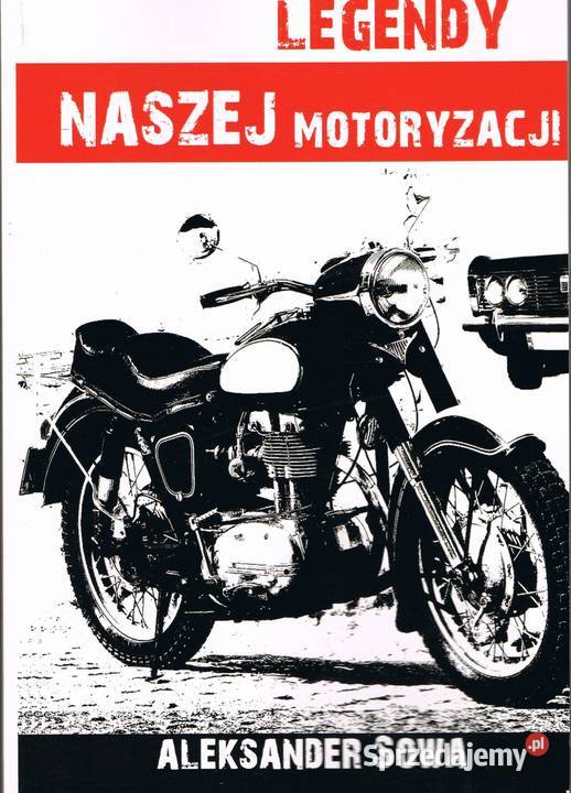 Legendy naszej motoryzacji