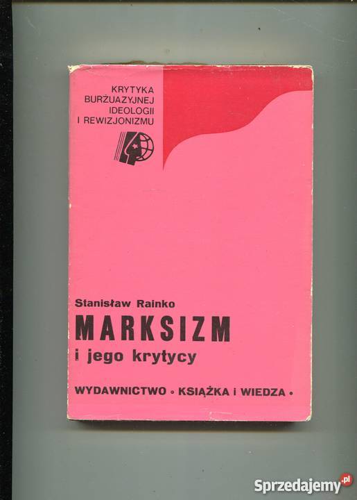Marksizm i jego krytycy Stanisław Rainko Szczecin