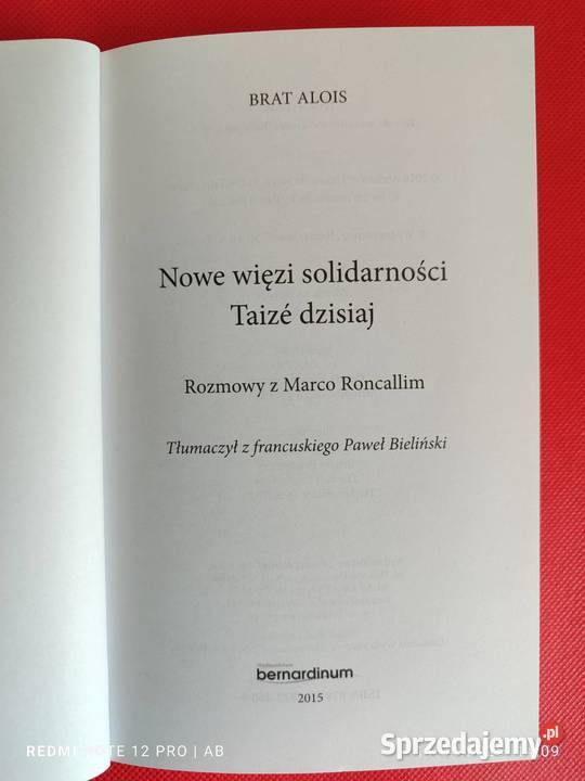 Nowe więzi solidarności Taize dzisiaj Brat Alois Katowice sprzedam