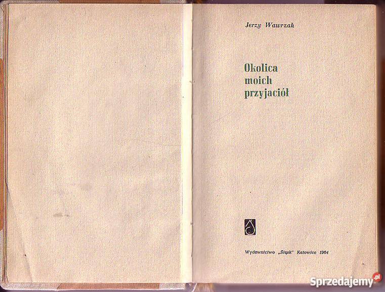 6849 OKOLICA MOICH PRZYJACIÓŁ JERZY WAWRZAK małopolskie Czyrna sprzedam