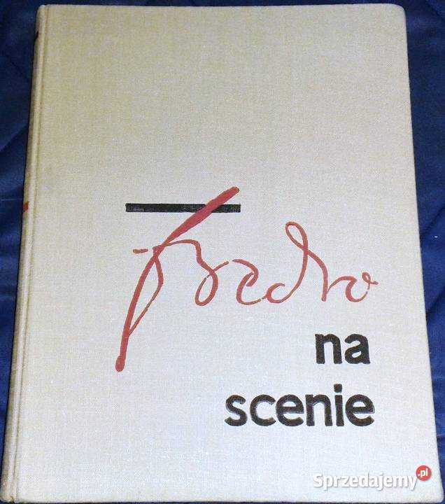 Fredro na scenie Stanisław Dąbrowski Ryszard Chełm