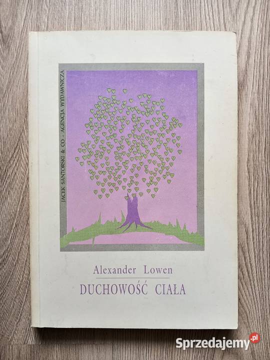 Duchowość ciała Aleksander Lowen małopolskie Kraków