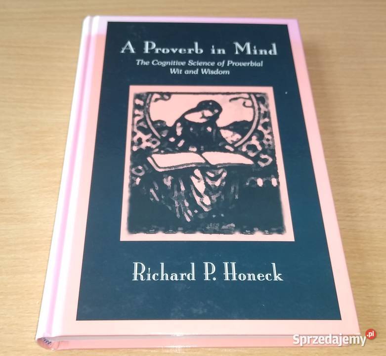 A proverb in mind the cognitive science of filologie, językoznawstwo Gdańsk