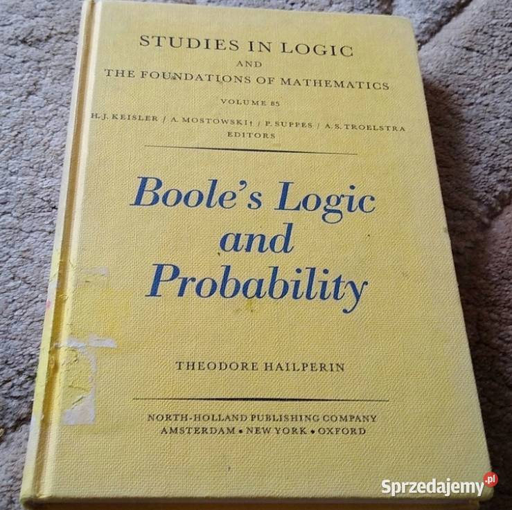Booles logic and probability Theodore Hailperin twarda Książki naukowe i popularnonaukowe pomorskie Gdańsk