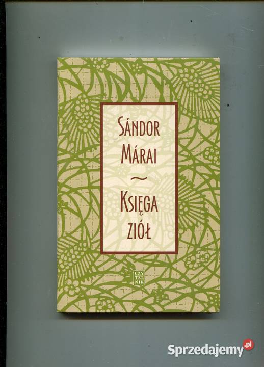 Księga ziół Sandor Marai Szczecin