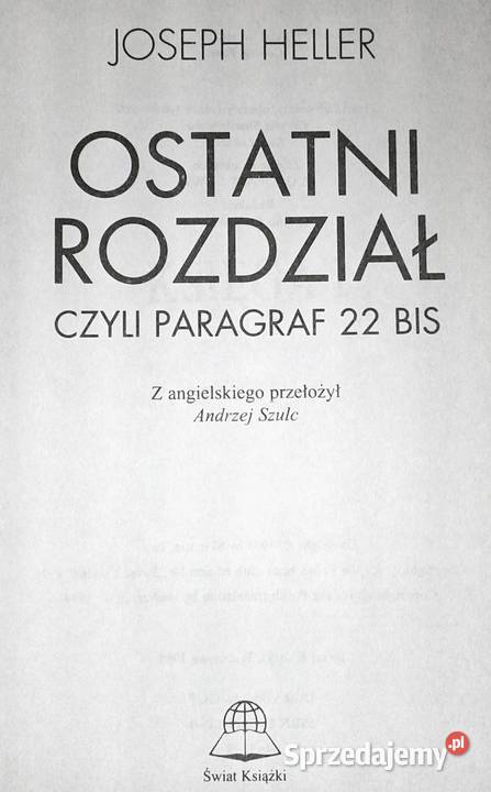Ostatni rozdział czyli paragraf 22 bis Joseph lubelskie Chełm