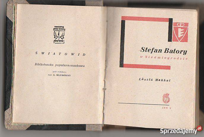 7675 STEFAN BATORY W SIEDMIOGRODZIE LASZLO Czyrna