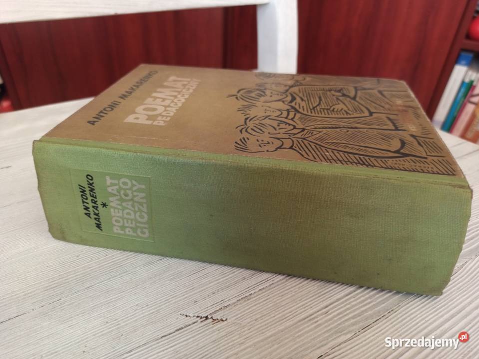 Poemat Pedagogiczny Antoni Makarenko 1949 Bielsko-Biała