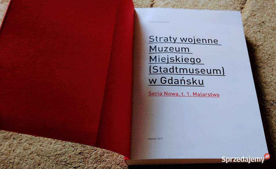 Straty wojenne Muzeum Miejskiego Stadtmuseum w Książki naukowe i popularnonaukowe Gdańsk