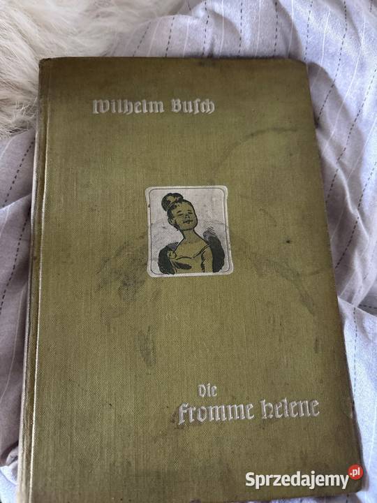 Wilhelm Busch Die Fromme Helene ilustrowane Poznań