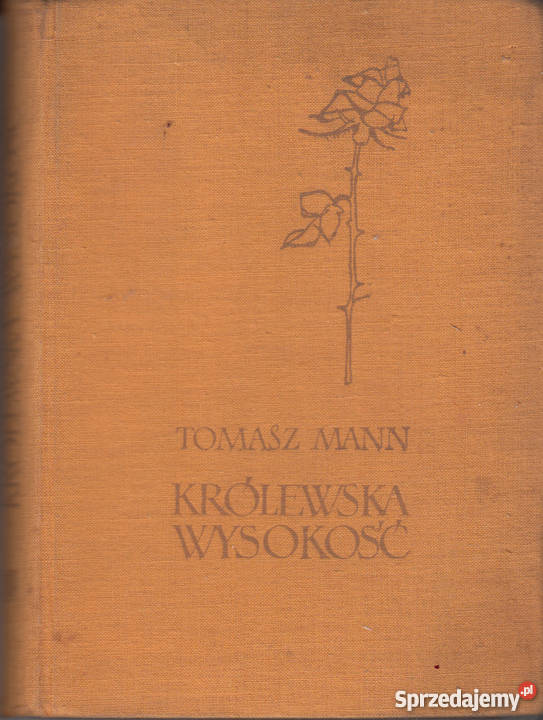 01825 KRÓLEWSKA WYSOKOŚĆ TOMASZ MANN