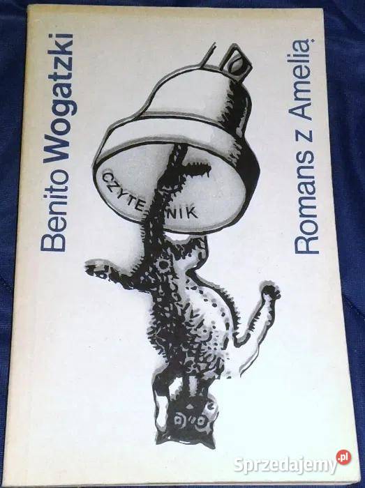 Romans z Amelią Benito Wogatzki Chełm