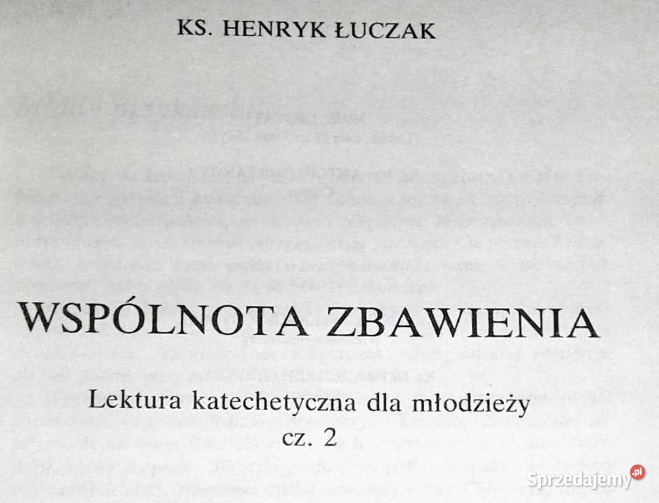 Wspólnota zbawienia Henryk Łuczak Rok wydania 1985 Chełm