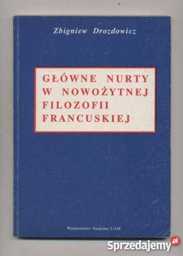 Główne nurty w nowożytnej filozofii francuskiej Szczecin sprzedam