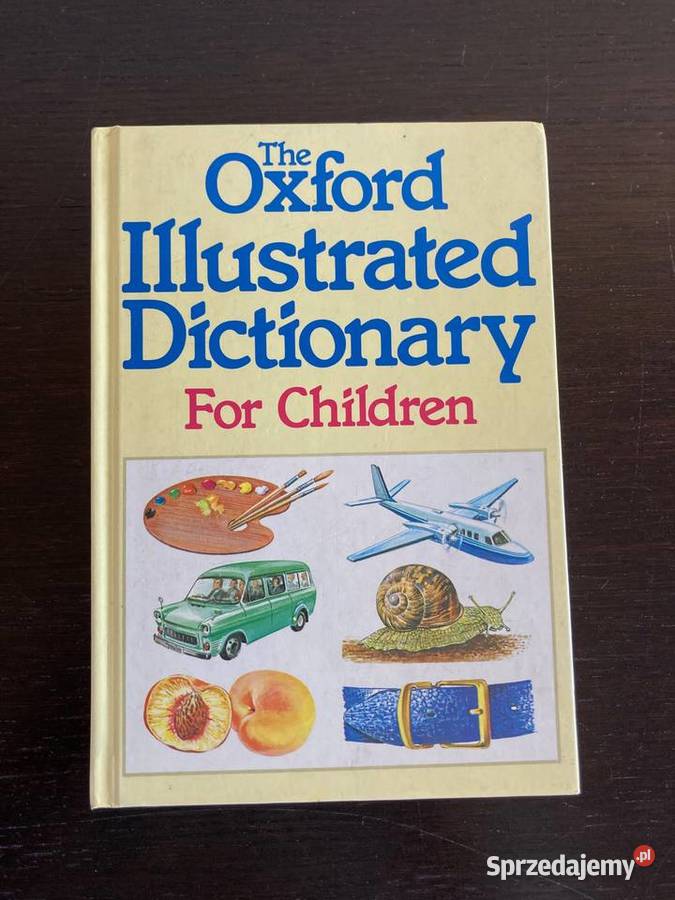 Słownik Ilustrowany Dzieci Oxford Illustrated angielski Elbląg