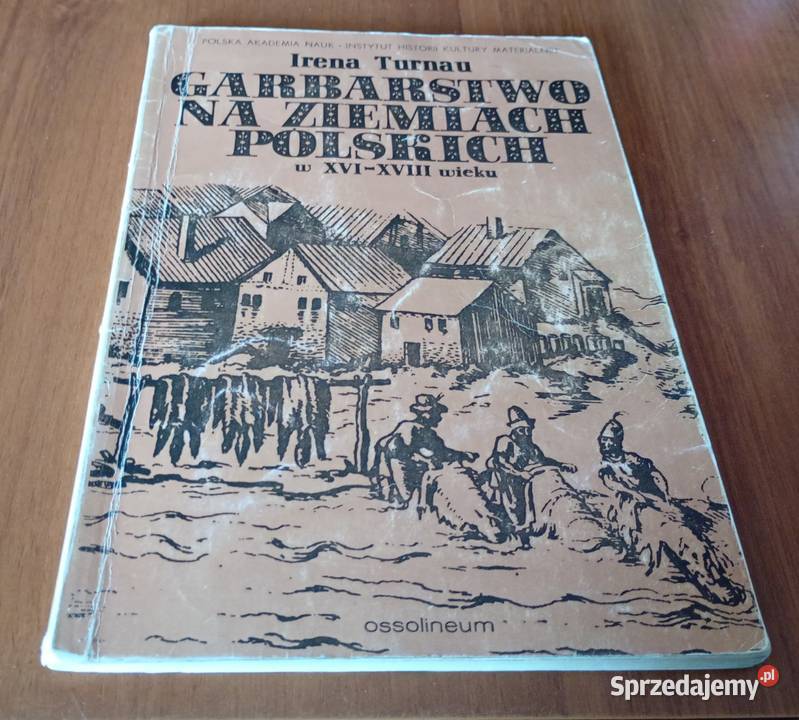 Garbarstwo na ziemiach polskich w XVIXVIII wieku sprzedam