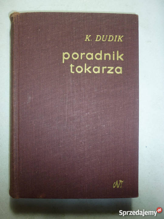 PORADNIK TOKARZA K DUDIK Białystok