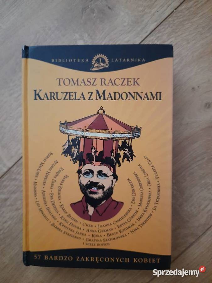 Tomasz Raczek Karuzela z Madonnami Serock