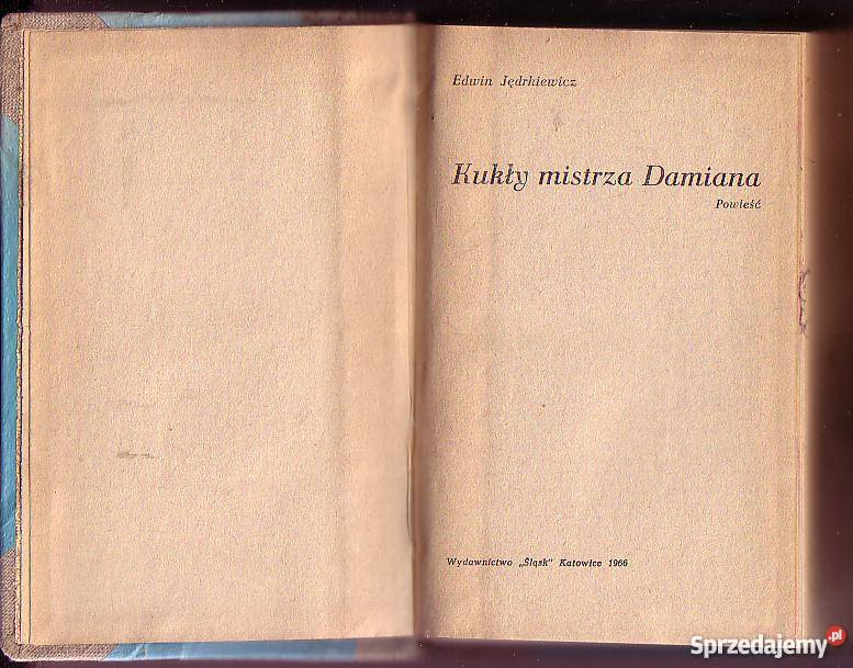 8323 KUKŁY MISTRZA DAMIANA EDWIN JĘDRKIEWICZ Proza i poezja