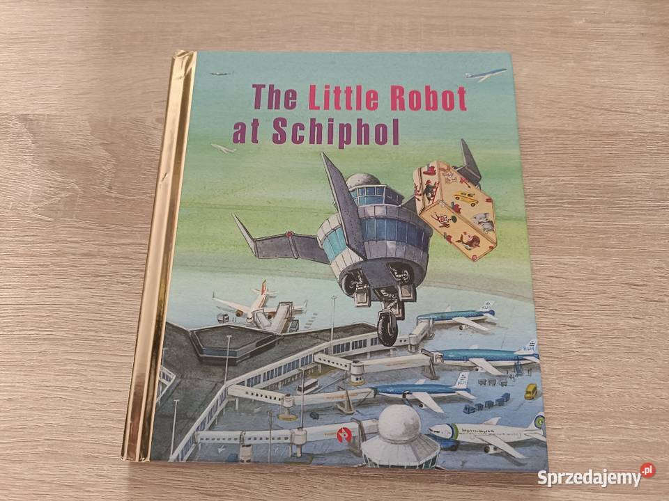 Książka The little robot at Schiphol Kwidzyn