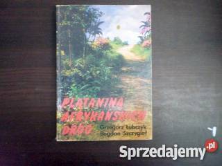 Plątanina afrykańskich dróg Łubczyk Szczygiełfa Goleniów