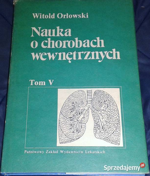 Nauka o chorobach wewnętrznych Tom 5 Witold sprzedam