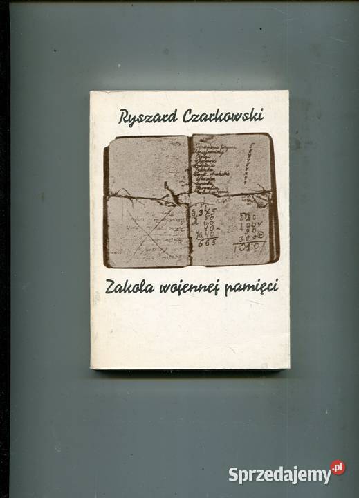 Zakola wojennej pamięci Ryszard Czachowski Szczecin