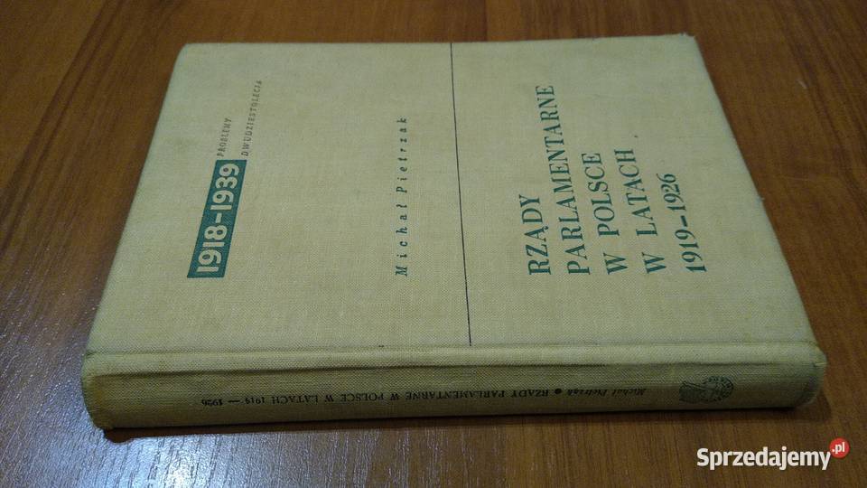 Rządy parlamentarne w Polsce w latach 19191926 pomorskie Gdańsk