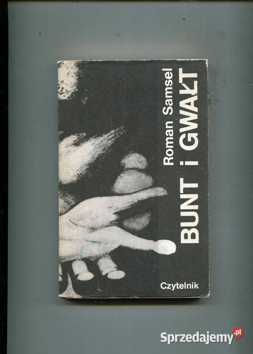 Bunt i gwałt Roman Samsel zachodniopomorskie