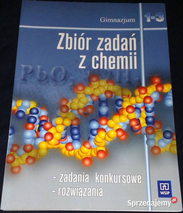 Zbiór zadań z chemii Gimnazjum 13 Maria A Bigos Chełm sprzedam