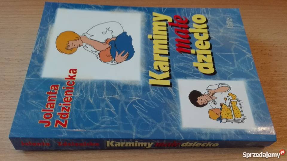 Karmimy małe dziecko Jolanta Zdzieniecka 2002 Gdańsk