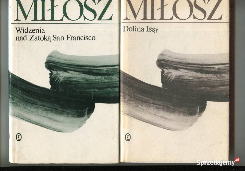 Dolina Issy Widzenie Zatoką San Francisco Miłosz Szczecin