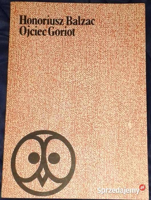 Ojciec Goriot Honor de Balzac lubelskie Chełm