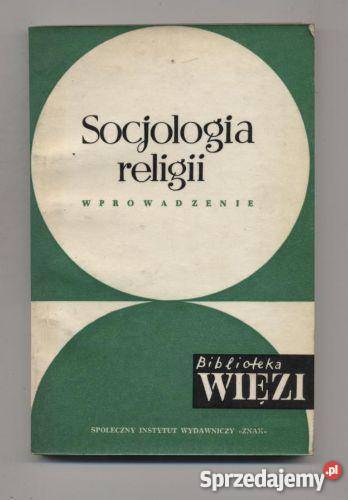 Socjologia religii Wprowadzenie Szczecin