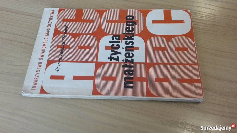 ABC życia małżeńskiego Zbigniew Sternadel wyd 1 Rok wydania 1969 sprzedam