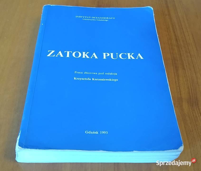 Zatoka Pucka praca zbiorowa pod red Krzysztofa Gdańsk