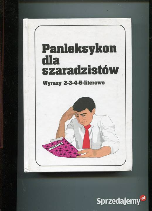Panleksykon szaradzistów Wyrazy 2345 literowe Szczecin