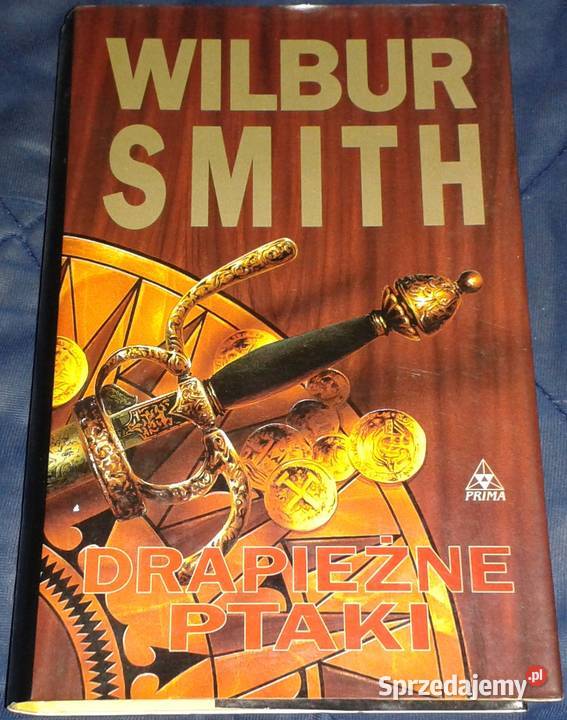 Drapieżne ptaki Wilbur Smith Chełm