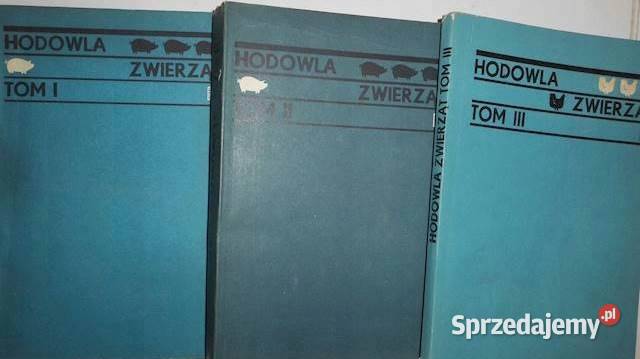 Hodowla zwierząt 3 tomy Praca zbiorowa Goleniów sprzedam