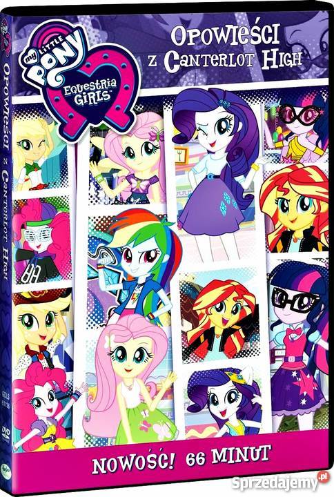 MY LITTLE PONY EQUESTRIA GIRLSOPOWIEŚCI Z Kalisz