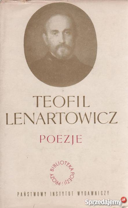 POEZJE LENARTOWICZ TEOFIL Proza i poezja Płock