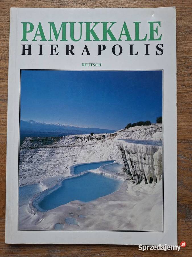 Pamukkale Hierapolis Turcja j niemiecki małopolskie Kraków